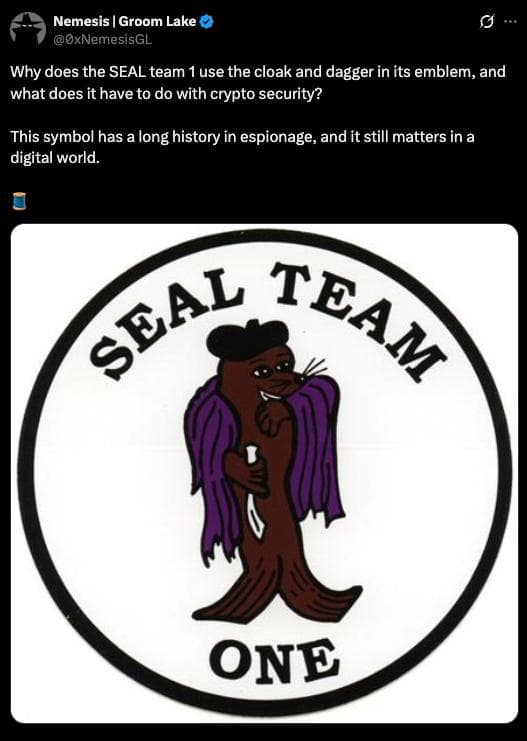 The post on X from Nemesis | Groom Lake asking why SEAL Team 1 uses the cloak and dagger in its emblem, with the SEAL Team One patch