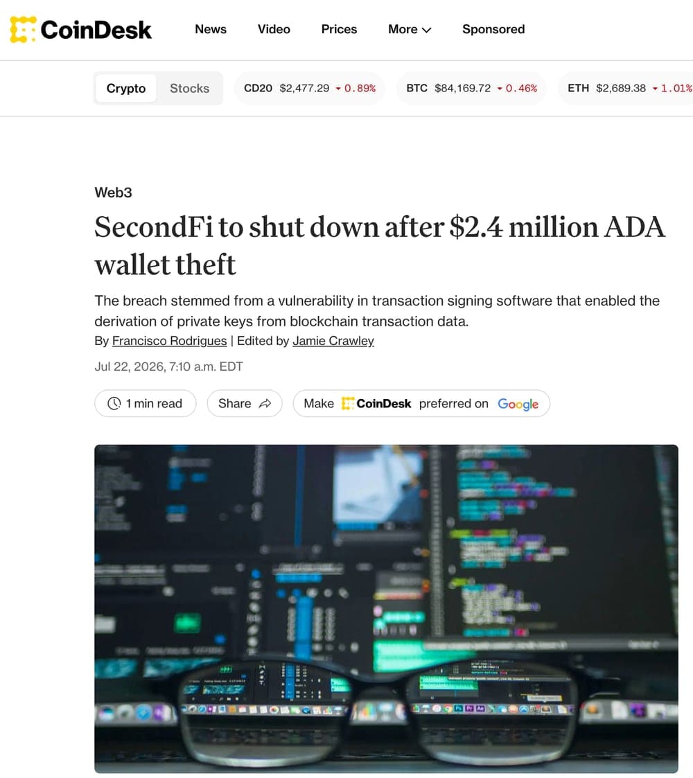 CoinDesk article page: “SecondFi to shut down after $2.4 million ADA wallet theft”, 22 July 2026