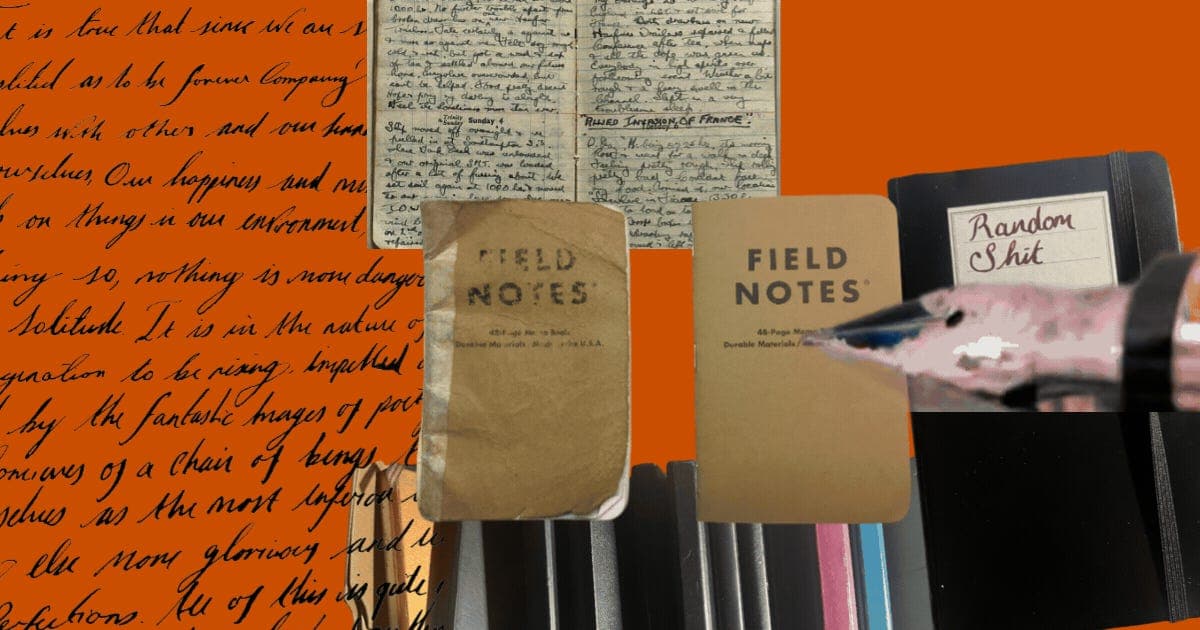 Collage for the essay: handwritten pages, two worn Field Notes notebooks, a black notebook labelled Random Shit and a fountain pen nib, on orange